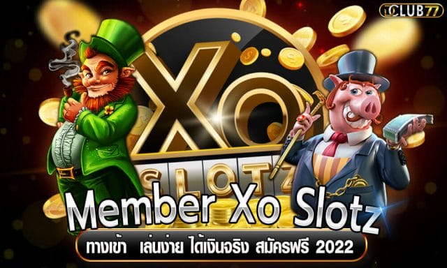 Member Xo Slotz