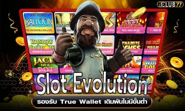 Slot Evolution